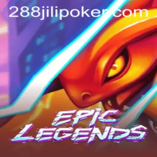 Explore EpicLegends: A Thrilling Adventure with 288JILI